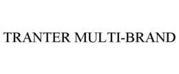 TRANTER MULTI-BRAND trademark