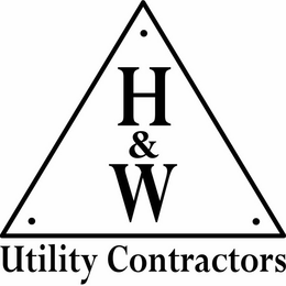 H & W UTILITY CONTRACTORS trademark