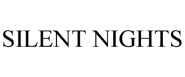 SILENT NIGHTS trademark