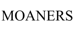 MOANERS trademark