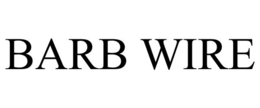 BARB WIRE trademark