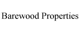 BAREWOOD PROPERTIES trademark