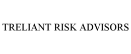 TRELIANT RISK ADVISORS trademark