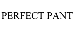 PERFECT PANT trademark