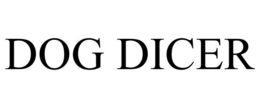 DOG DICER trademark