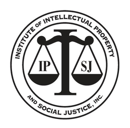 IP SJ INSTITUTE OF INTELLECTUAL PROPERTY AND SOCIAL JUSTICE, INC. trademark
