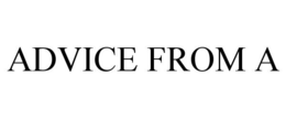 ADVICE FROM A trademark
