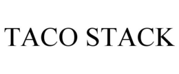 TACO STACK trademark
