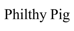 PHILTHY PIG trademark