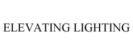 ELEVATING LIGHTING trademark