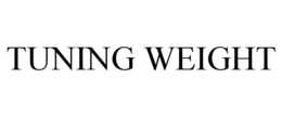 TUNING WEIGHT trademark
