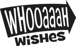 WHOOAAAH WISHES trademark