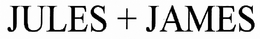 JULES + JAMES trademark