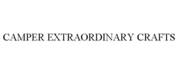 CAMPER EXTRAORDINARY CRAFTS trademark