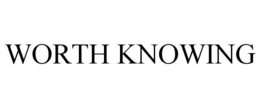 WORTH KNOWING trademark