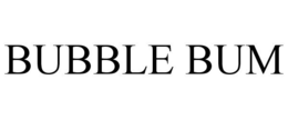 BUBBLE BUM trademark