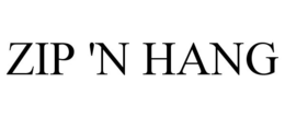 ZIP 'N HANG trademark