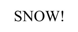 SNOW! trademark