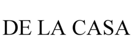 DE LA CASA trademark