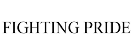 FIGHTING PRIDE trademark