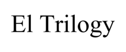 EL TRILOGY trademark