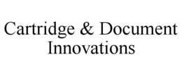 CARTRIDGE & DOCUMENT INNOVATIONS trademark