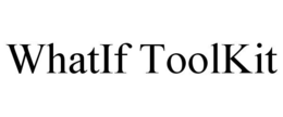 WHATIF TOOLKIT trademark