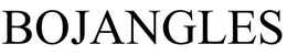 BOJANGLES trademark