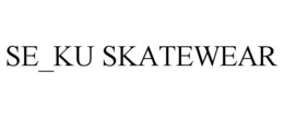 SE_KU SKATEWEAR trademark