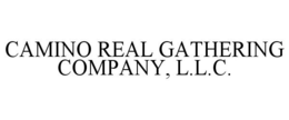 CAMINO REAL GATHERING COMPANY, L.L.C. trademark