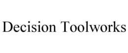 DECISION TOOLWORKS trademark