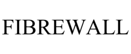 FIBREWALL trademark