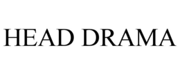 HEAD DRAMA trademark