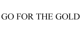 GO FOR THE GOLD trademark