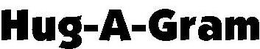 HUG-A-GRAM trademark