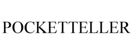 POCKETTELLER trademark