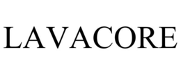 LAVACORE trademark