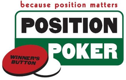 BECAUSE POSITION MATTERS POSITION POKER WINNER'S BUTTON trademark