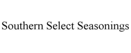 SOUTHERN SELECT SEASONINGS trademark