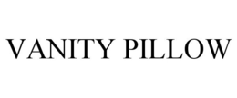 VANITY PILLOW trademark