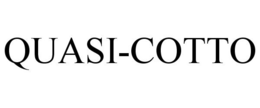 QUASI-COTTO trademark