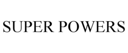 SUPER POWERS trademark
