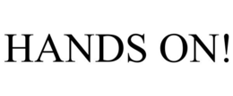 HANDS ON! trademark