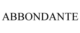 ABBONDANTE trademark