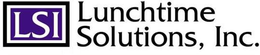 LSI LUNCHTIME SOLUTIONS, INC. trademark