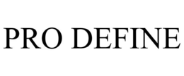 PRO DEFINE trademark