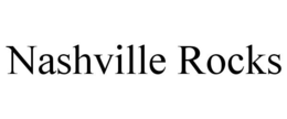 NASHVILLE ROCKS trademark