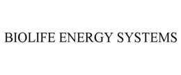 BIOLIFE ENERGY SYSTEMS trademark