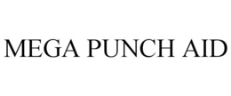 MEGA PUNCH AID trademark