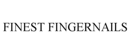 FINEST FINGERNAILS trademark